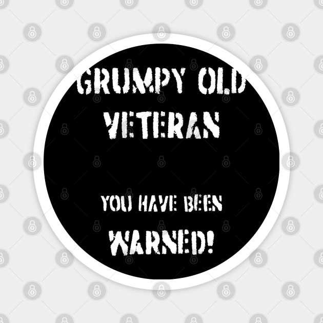 Grumpy Old Veteran Magnet by BearCaveDesigns